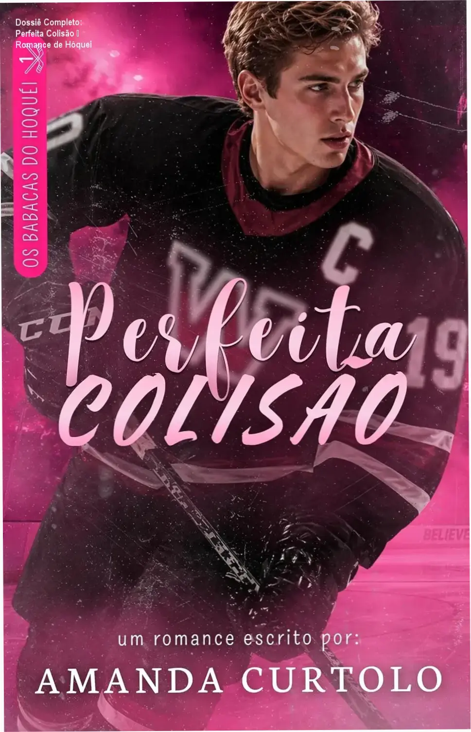 Capa do eBook Perfeita Colisão – romance de hóquei com protagonistas em conflito