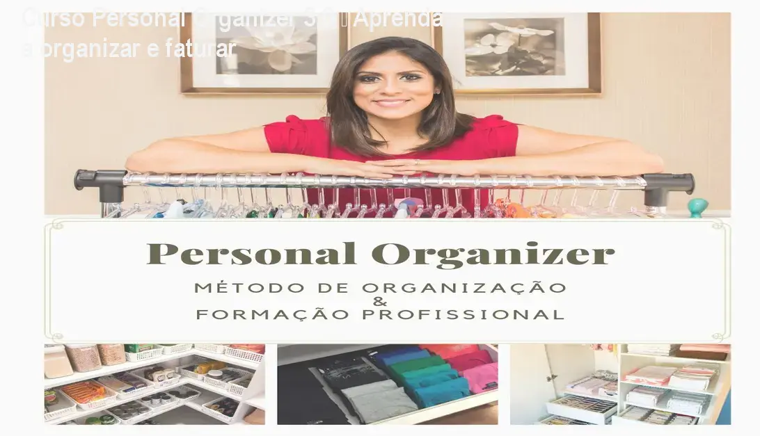 Curso Personal Organizer 3.0 – Aprenda a organizar e faturar