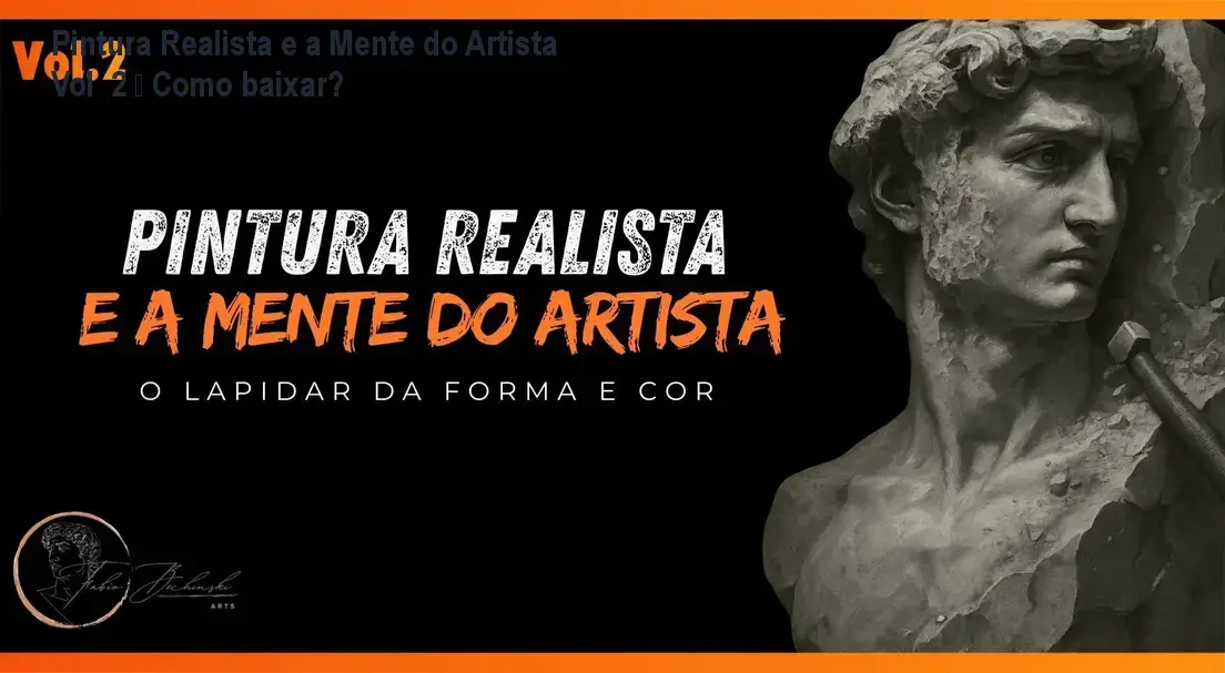 Capa do curso Pintura Realista e a Mente do Artista Volume 2 mostrando técnicas de forma e cor