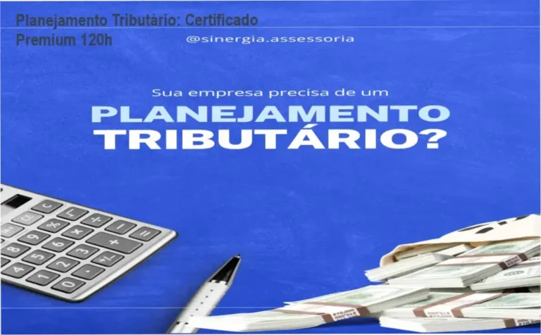 Planejamento Tributário Personalizado – certificado premium e carga horária de 120h