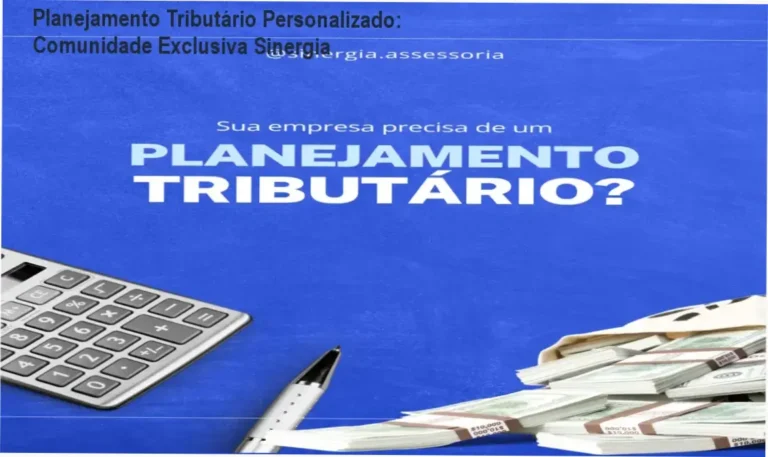 Planejamento Tributário Personalizado e Estratégico – comunidade de alunos Sinergia Consultoria