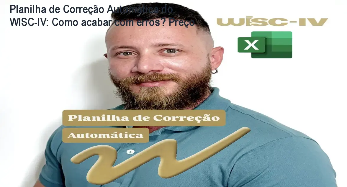 Tela da planilha Excel que corrige automaticamente o teste WISC-IV em segundos