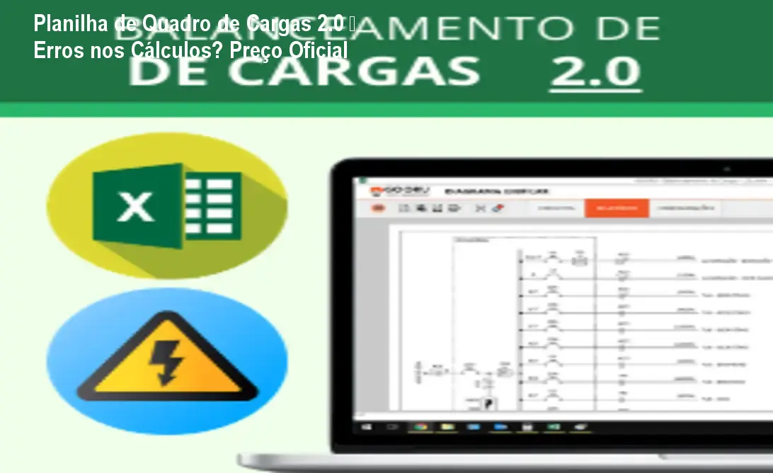 Planilha de Quadro de Cargas 2.0 – Erros nos Cálculos? Preço Oficial