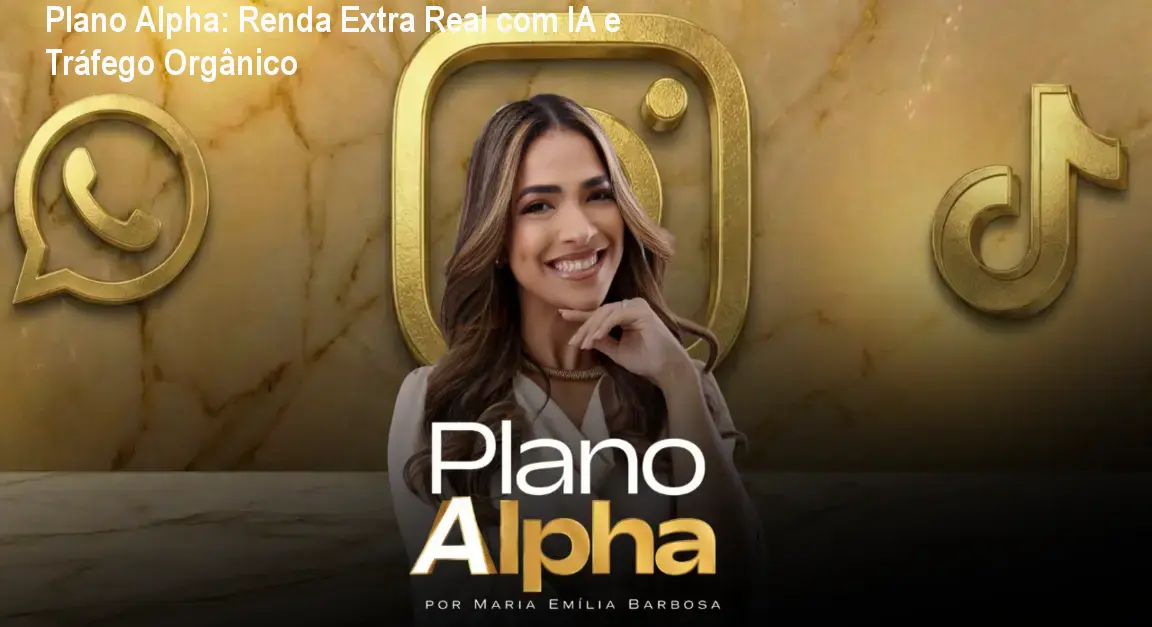 Plano Alpha: Renda Extra Real com IA e Tráfego Orgânico