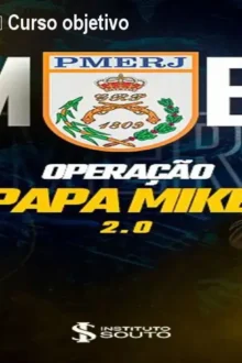 Operação Papa Mike 2.0 – Curso objetivo para PMERJ 2026