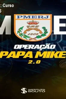 Operação Papa Mike 2.0: Curso Estratégico PMERJ 2026