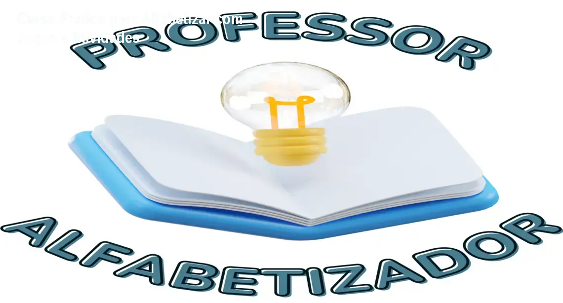 Curso Prático para Alfabetizar com Jogos e Atividades