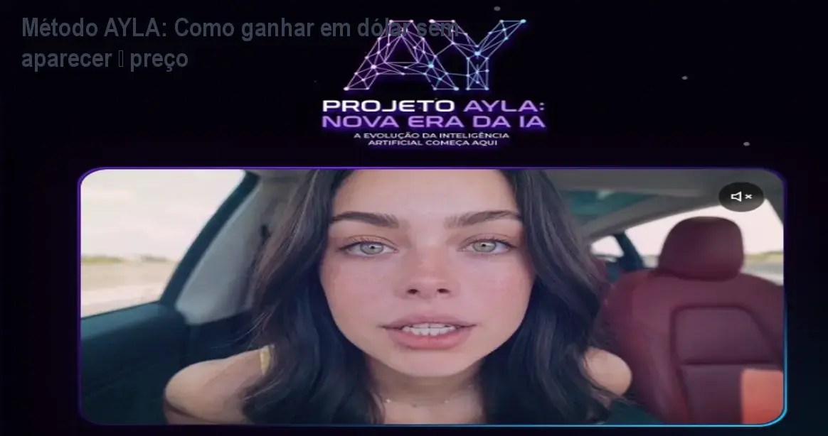 Método AYLA: Como ganhar em dólar sem aparecer – preço