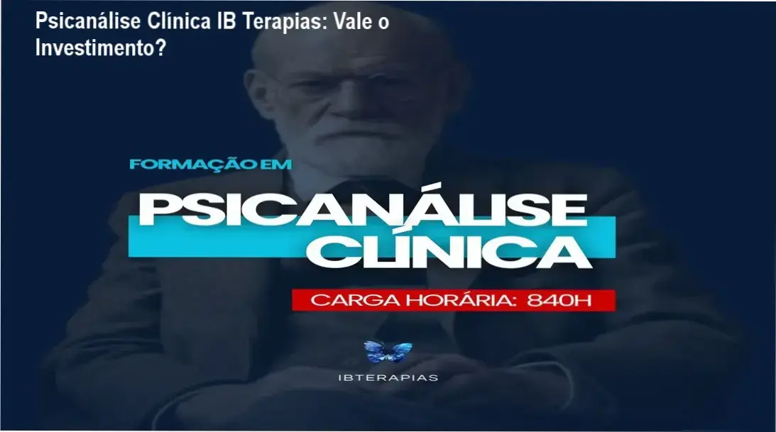 Formação em Psicanálise Clínica IB Terapias – resultados práticos e certificação reconhecida