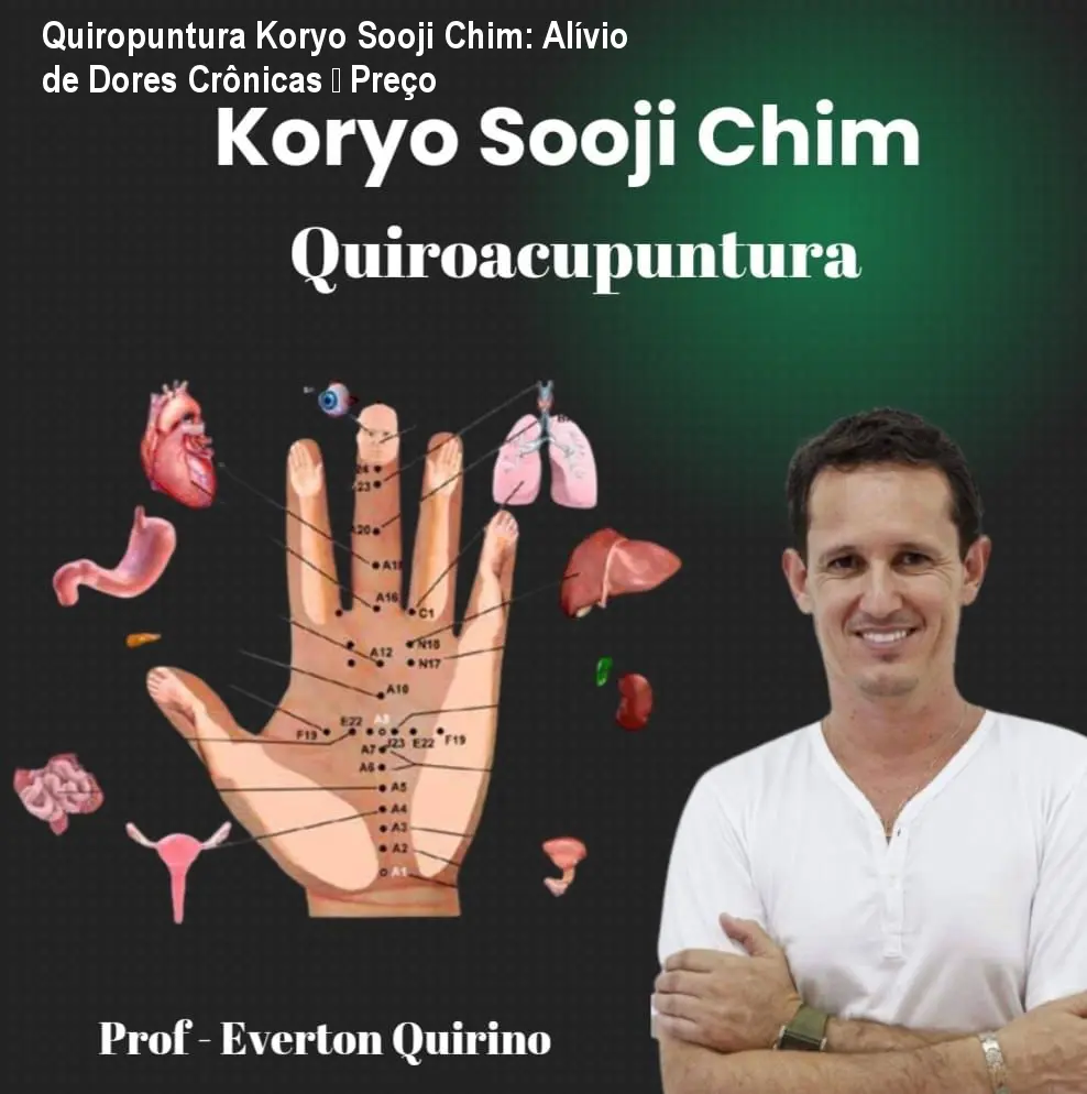 Quiropuntura Koryo Sooji Chim: Alívio de Dores Crônicas – Preço