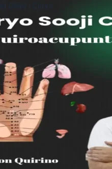 Quiropuntura Koryo Sooji Chim – Curso de Everton Quirino