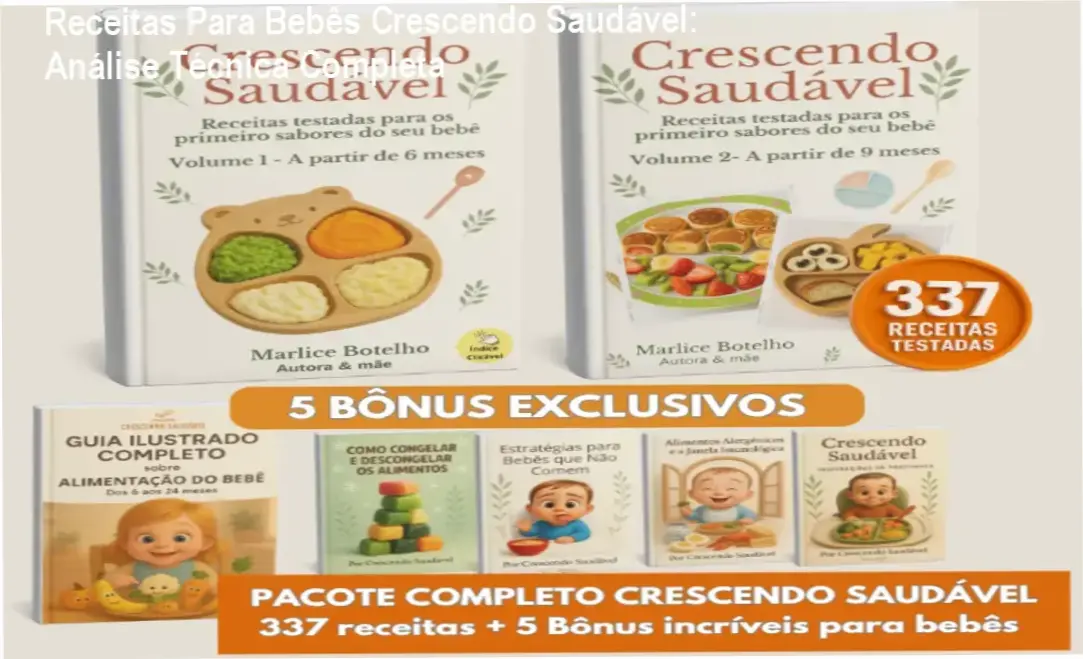 Receitas Para Bebês Crescendo Saudável por Marlice Botelho Costa Bonini – bastidores e visão interna