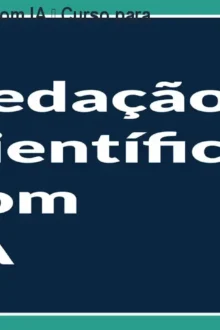 Redação Científica com IA – Curso para Publicar Rápido