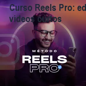 Curso Reels Pro: edição e estratégia de vídeos curtos