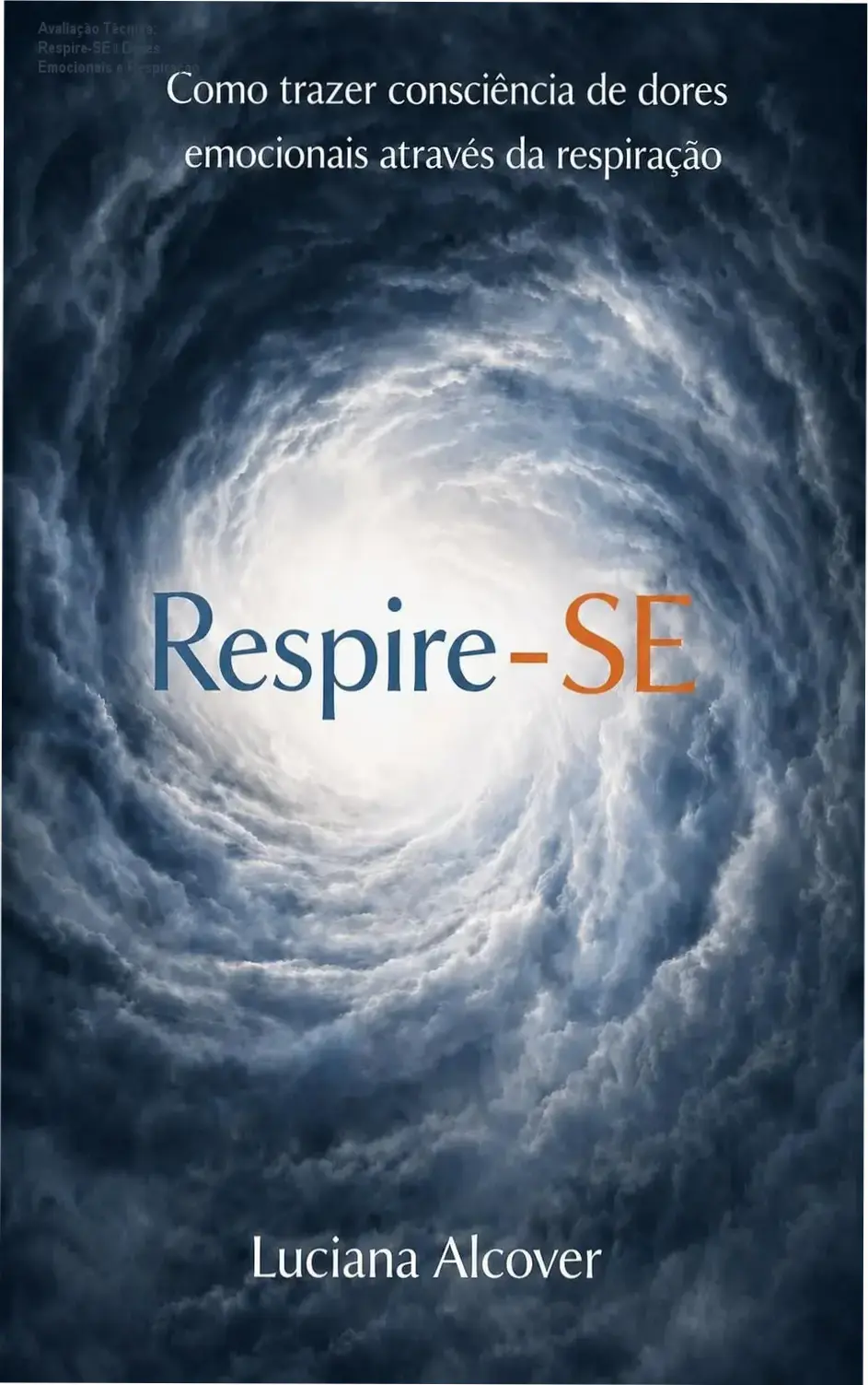 Capa do eBook Respire-SE mostrando técnicas de respiração para consciência de dores emocionais