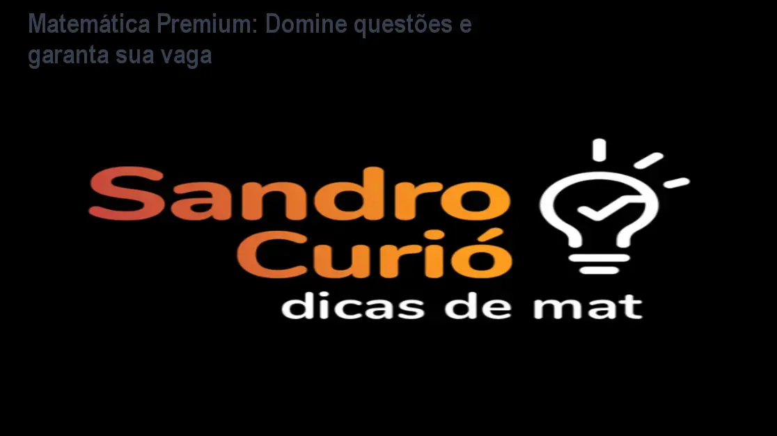 Matemática Premium: Domine questões e garanta sua vaga