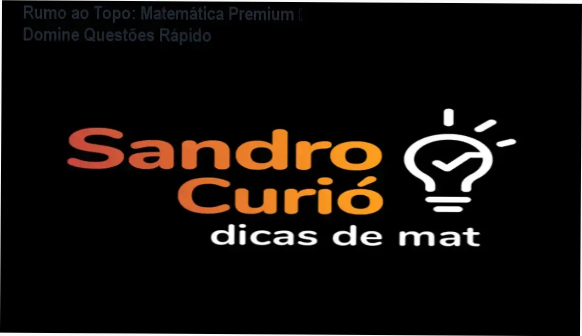 Captura de tela do curso Rumo ao Topo Matemática Premium mostrando aulas rápidas e macetes de resolução de questões