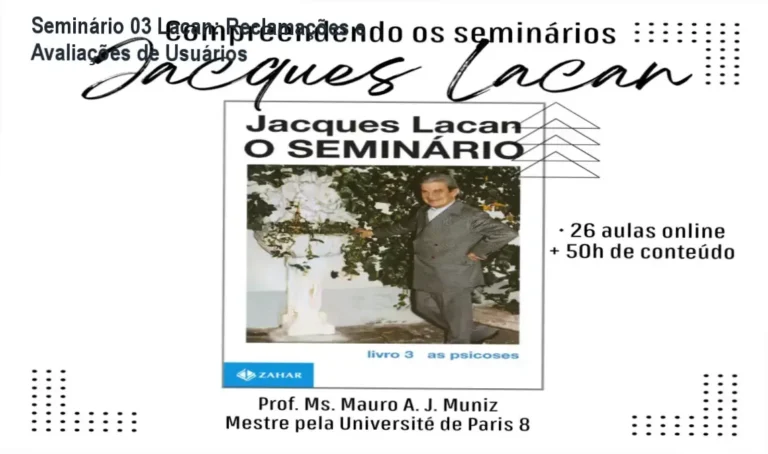 Seminário 03 de Jacques Lacan: reclamações, avaliações e reputação