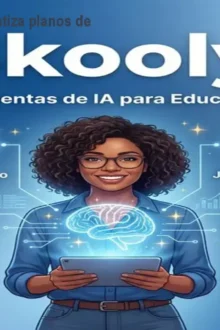 Skooly: IA que automatiza planos de aula e avaliações