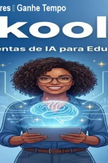 Skooly IA para Educadores – Ganhe Tempo no Planejamento