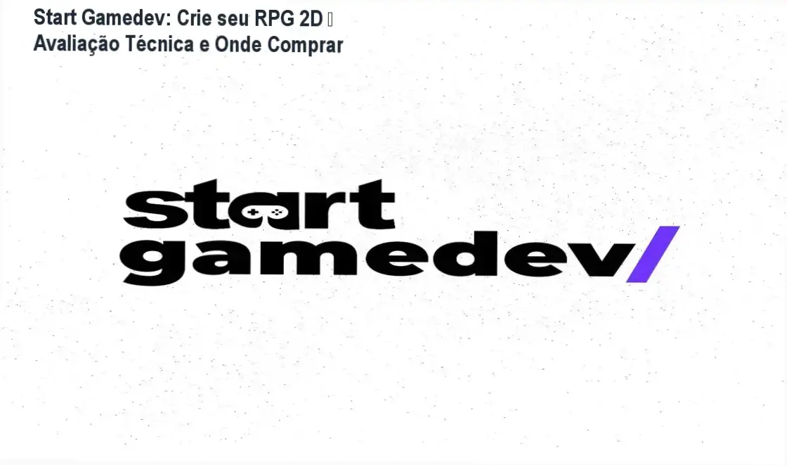 Imagem promocional do curso Start Gamedev mostrando desenvolvimento de RPG 2D