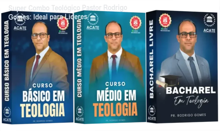 Super Combo Teológico Pastor Rodrigo Gomes – investimento R$497,90