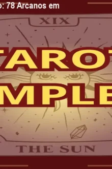 Domine o Tarot Completo: 78 Arcanos em 73 Aulas