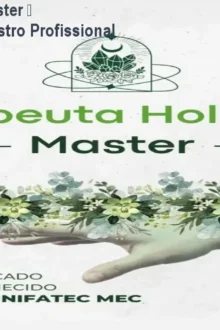 Terapeuta Holístico Master – Certificado MEC e Registro Profissional