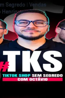 Curso TikTok Shop Sem Segredo – Vendas Orgânicas por Octávio Henrique