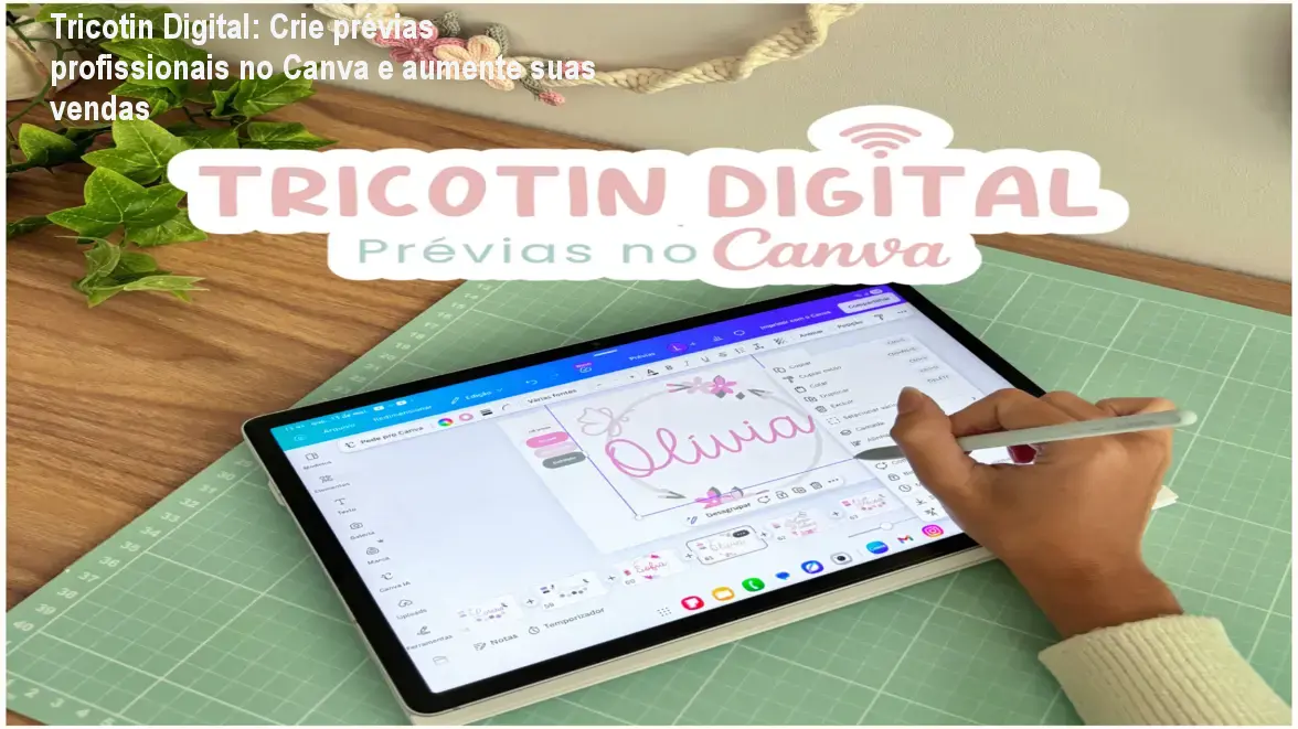Artesã criando prévia digital de peça em Tricotin usando Canva no celular