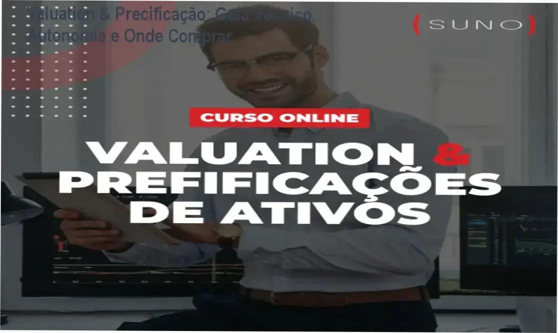 Capa do Curso Online de Valuation e Precificação de Ativos da Suno Research, destaque promocional