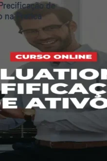 Curso Valuation e Precificação de Ativos – Valor Justo na Prática