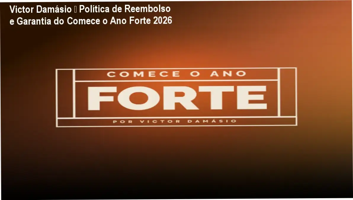 Victor Damásio reembolso e garantia do curso Comece o Ano Forte 2026