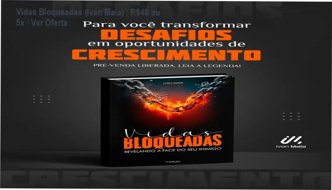 Capa do e‑book Vidas Bloqueadas de Ivan Maia – preço R$48, custo‑benefício alto