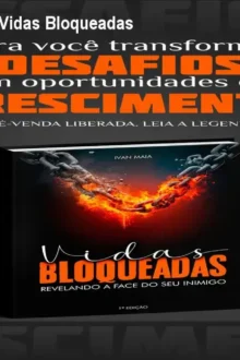 Como destravar a vida: Vidas Bloqueadas ebook