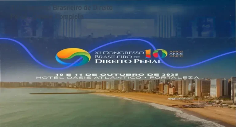 XI Congresso Brasileiro de Direito Penal – análise completa e avaliação técnica