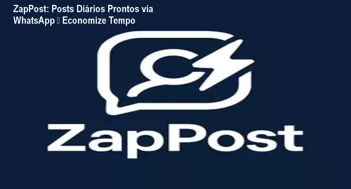 ZapPost entrega posts diários prontos para Instagram e TikTok direto no WhatsApp