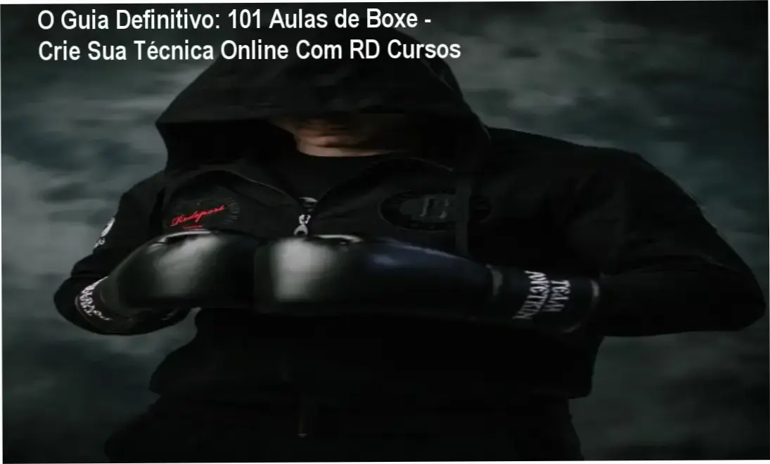 101 Aulas de Boxe por Dentro: RD Cursos revela detalhes técnicos de golpes e combinação de defensive moves