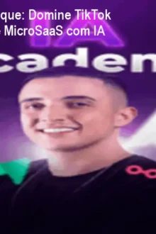Academia Igor Henrique: Domine TikTok Shop, Vibe Coding e MicroSaaS com IA
