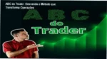 ABC do Trader Rubens Binhardi mostrando análise estrutural do mercado financeiro