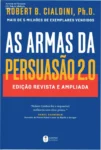 Capa digital do livro As Armas da Persuasão 2.0 – Guia de Influência Prática