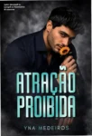 Capa do e-book Atração Proibida mostrando personagens principais em pose dramática