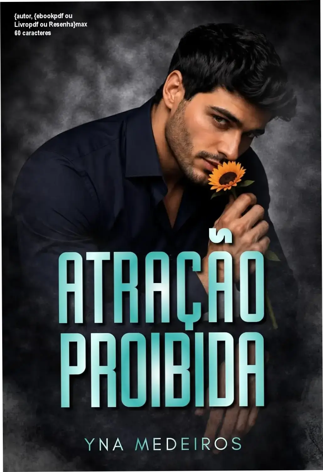 Capa do e-book Atração Proibida mostrando personagens principais em pose dramática