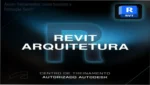Axiom Treinamentos Formação em Revit Arquitetura bastidores e visão interna da plataforma