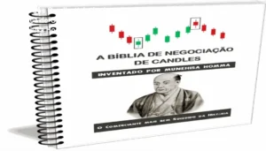 Bíblia dos Candlestick (Day Trader) de Munehisa Homma: bastidores e funcionalidade das estratégias