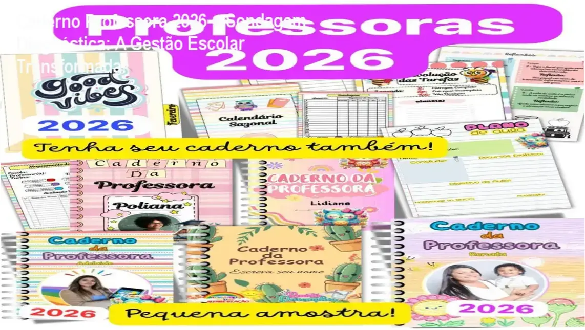 Caderno da Professora 2026 + Sondagem Diagnóstica: Bastidores da organização pedagógica eficiente