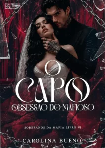 Capa do eBook O Capo: Obsessão do Mafioso em cenário sombrio da Cosa Nostra