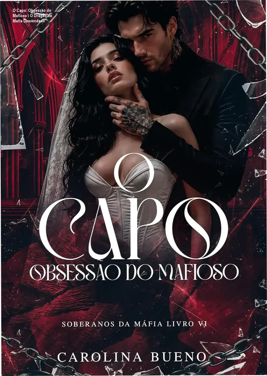 Capa do eBook O Capo: Obsessão do Mafioso em cenário sombrio da Cosa Nostra