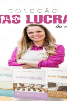 Coleção Receitas Lucrativas da Chef Ísis Alvarez: 13 Apostilas + 4h de Vídeo para Confeitaria Lucrativa