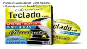 Curso Aprendendo Teclado Professor Evandro Nunes bastidores funcionamento visão interna